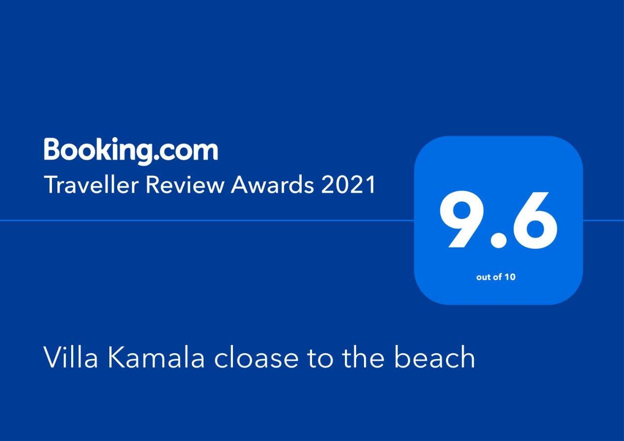Villa Kamala Close To The Beach מראה חיצוני תמונה